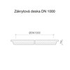 Zákrytové desky DN 1000