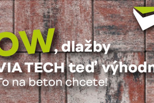 Moderní dlažba VIA TECH za zvýhodněnou cenu do 31. 10. 2025
